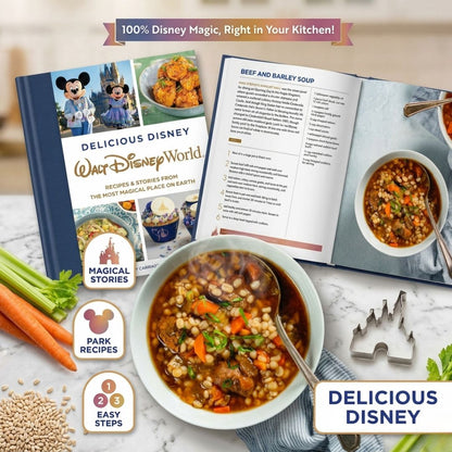 Delicious Disney: Walt Disney World: Recipes & Stories from the Most Magical Place on Earth