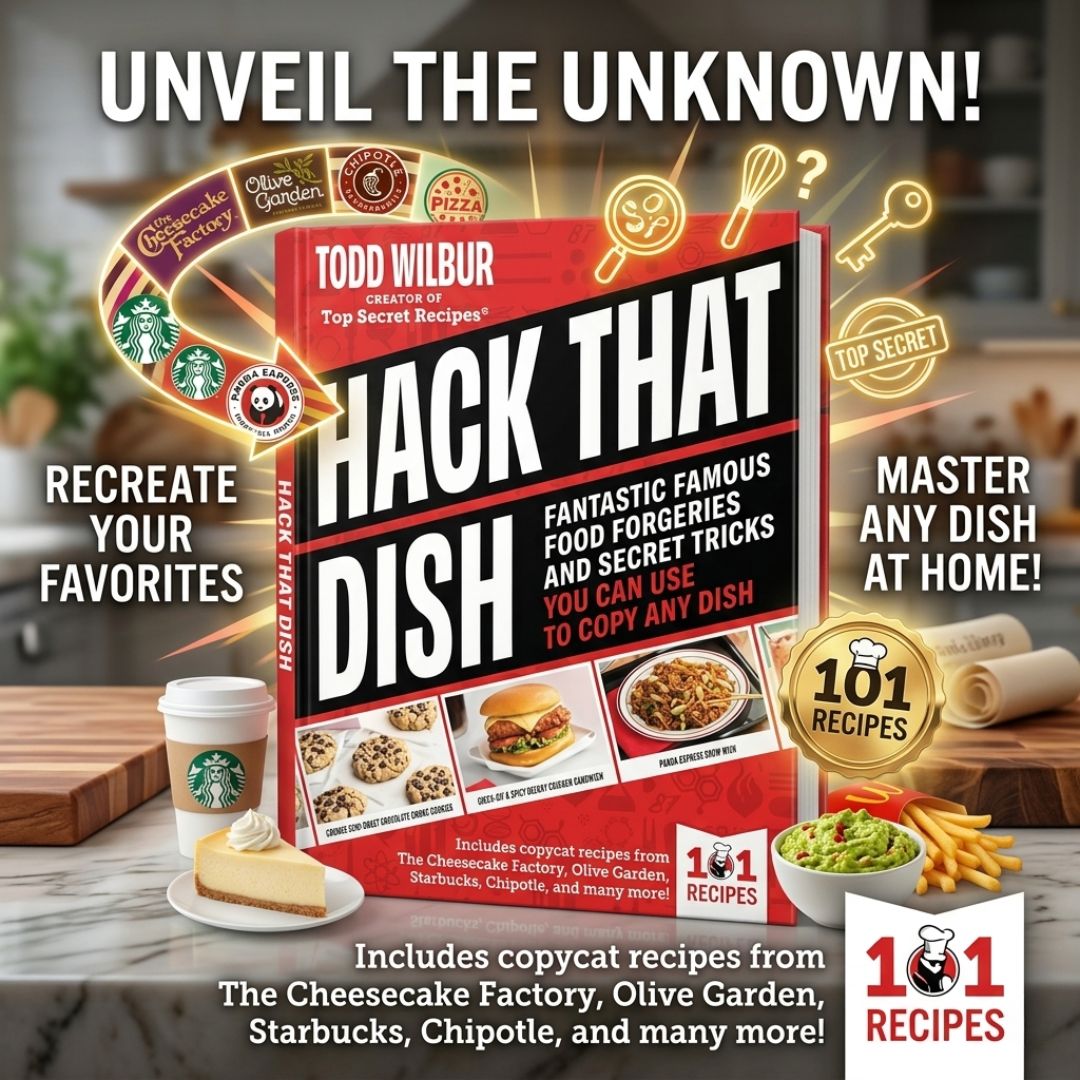 Hack That Dish: Fantastic Famous Food Forgeries and Secret Tricks You Can Use to Copy Any Dish (A Cookbook)